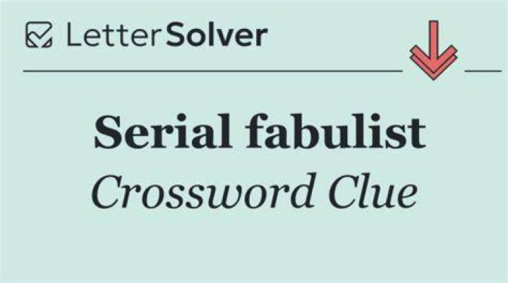Fabulist’s fabulations crossword clue NYT
