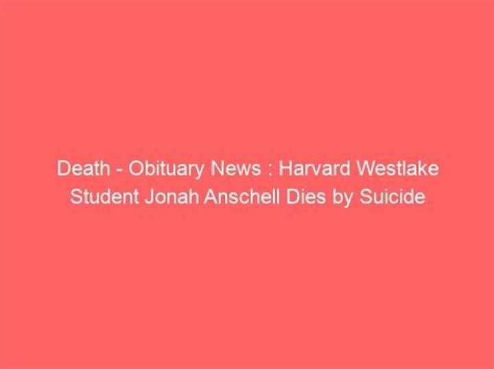 Harvard Westlake Suicide, Student Death And Obituary