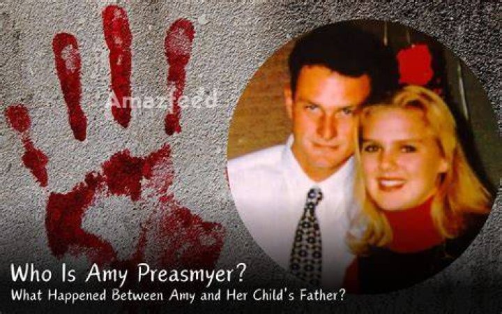 Tracing The Path Of Amy Preasmyer's Daughter